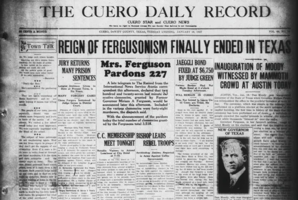 Newspaper headline from 1926 saying "Reign of Fergusonism Finally Ended in Texas," with coverage of Dan Moody's inauguration.